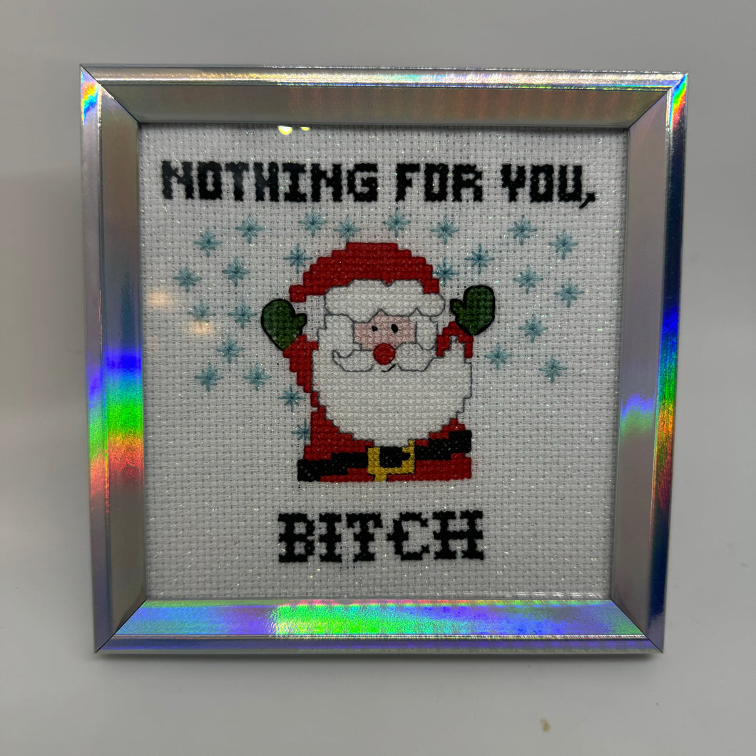 Nothing for you bitch Santa Subversive Cross Stitch