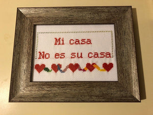 Mi casa no es su casa - naughty vulgar cross stitch crossstitch