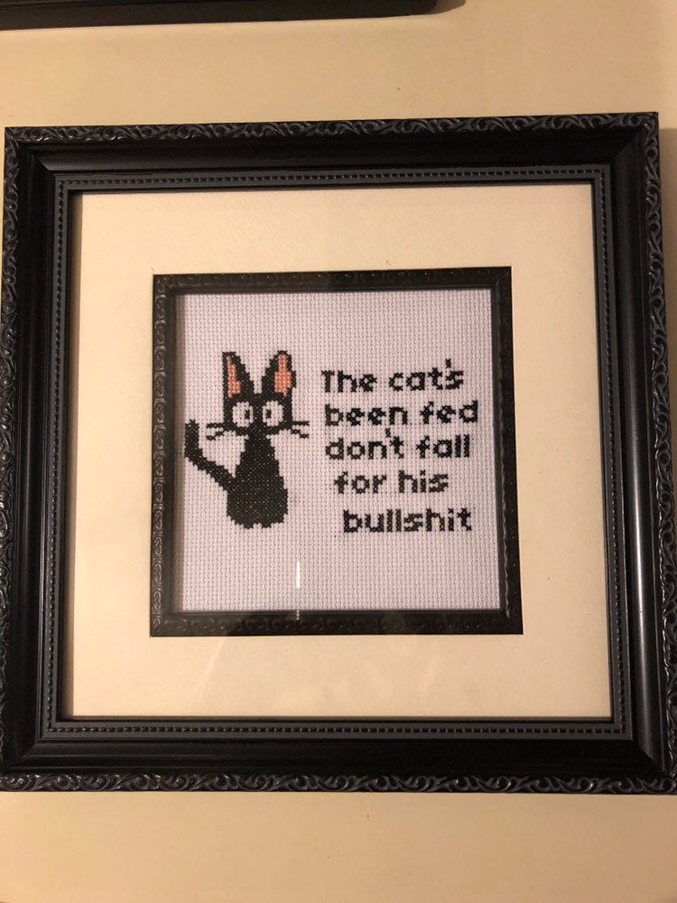 The cat's been fed don't fall for his bullshit- naughty vulgar cross stitch crossstitch