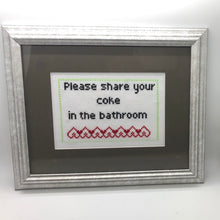 Load image into Gallery viewer, Please share your coke in the bathroom naughty vulgar cross stitch crossstitch
